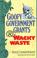 Cover of: Goofy government grants & wacky waste