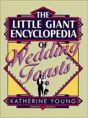 Cover of: The little giant encyclopedia wedding toasts