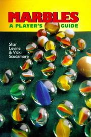 Marbles by Shar Levine, Vicki Scudamore