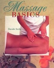 Cover of: Massage basics by Davide Sechi