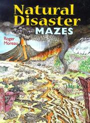 Cover of: Natural disaster mazes by Moreau, Roger