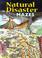 Cover of: Natural disaster mazes
