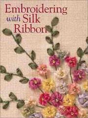 Cover of: Embroidering with silk ribbon by Donatella Ciotti