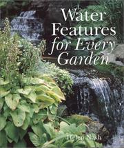 Water Features for Every Garden by Helen Nash