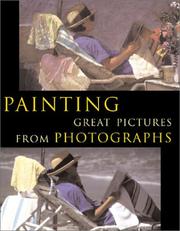 Cover of: Painting Great Pictures from Photographs