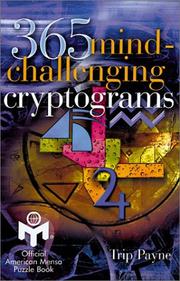 Cover of: 365 mind-challenging cryptograms by Trip Payne