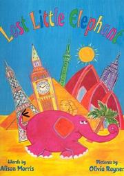 Cover of: Lost Little Elephant by Alison Morris