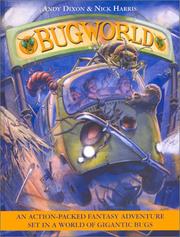 Cover of: Bug World: An Action-Packed Fantasy Adventure Set in a World of Gigantic Bugs