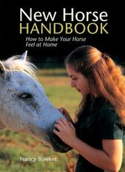 Cover of: New Horse Handbook: How to Make Your Horse Feel at Home