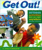 Cover of: Get out! by Hallie Warshaw