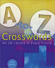 Cover of: A-to-Z Crosswords: All 26 Letters in Every Puzzle