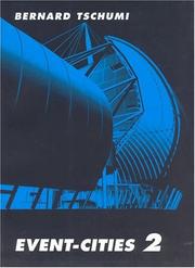 Cover of: Event-Cities 2 by Bernard Tschumi