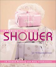 Cover of: Throwing the Perfect Shower: 18 Themed Wedding & Baby Celebrations