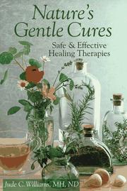 Cover of: Nature's gentle cures by Jude C. Todd