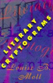 Cover of: Literary cryptograms by Louise B. Moll