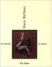 Cover of: Hans Bellmer: The Anatomy of Anxiety