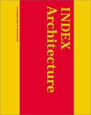 Cover of: INDEX Architecture: A Columbia Architecture Book (D, Columbia Documents of Architecture and Theory, V. 7-9)
