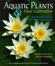 Cover of: Aquatic plants & their cultivation | Nash, Helen