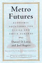 Cover of: Metro futures: economic solutions for cities and their suburbs