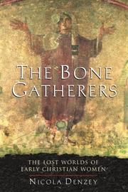 Cover of: The Bone Gatherers by Nicola Denzey