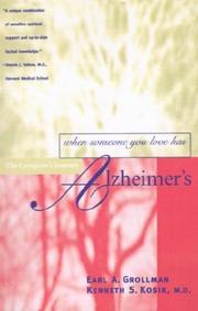 Cover of: When someone you love has Alzheimer's: the caregiver's journey