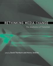 Cover of: Rethinking Media Change: The Aesthetics of Transition (Media in Transition)