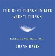 Cover of: The Best Things in Life Aren't Things by Joann Davis