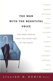 Cover of: The Man with the Beautiful Voice by Lillian B. Rubin