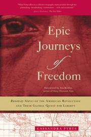 Epic Journeys of Freedom by Cassandra Pybus