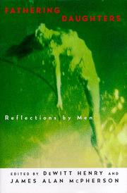 Cover of: Fathering daughters: reflections by men
