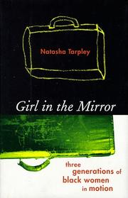 Cover of: Girl in the mirror by Natasha Tarpley