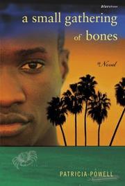 Cover of: A small gathering of bones by Patricia Powell
