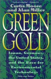 Cover of: Green gold: Japan, Germany, the United States, and the race for environmental technology