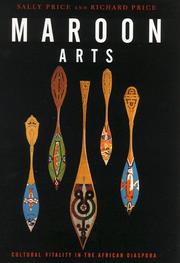Cover of: Maroon arts: cultural vitality in the African diaspora