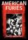 Cover of: American Furies