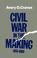 Cover of: Civil War in the Making, 1815-1860