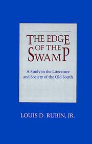 Cover of: The edge of the swamp: a study in the literature and society of the Old South