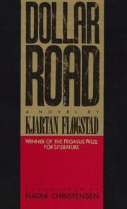 Cover of: Dollar road by Kjartan Fløgstad