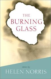 Cover of: The burning glass by Helen Norris