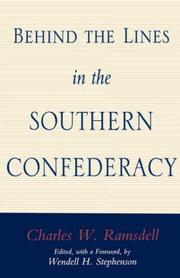 Cover of: Behind the lines in the Southern Confederacy