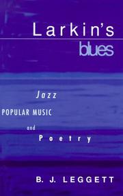 Cover of: Larkin's blues: jazz, popular music, and poetry