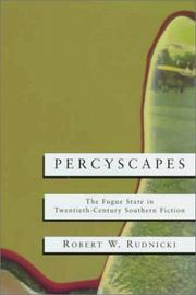 Cover of: Percyscapes: the fugue state in twentieth-century southern fiction