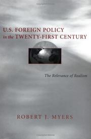 U.S. foreign policy in the twenty-first century by Robert John Myers