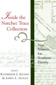 Cover of: Inside the Natchez Trace Collection: new sources for southern history