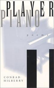 Cover of: Player piano by Conrad Hilberry