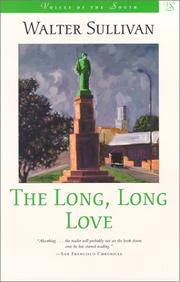 Cover of: The long, long love by Walter Sullivan