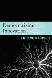 Cover of: Democratizing Innovation by Eric von Hippel