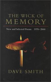 Cover of: The wick of memory by Dave Smith