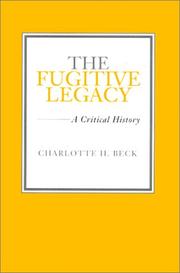 The fugitive legacy by Charlotte H. Beck