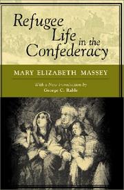 Refugee life in the Confederacy by Mary Elizabeth Massey